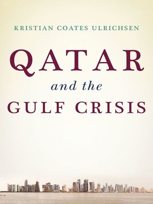 cover image of Qatar and the Gulf Crisis